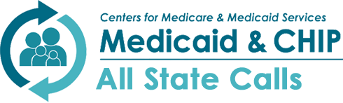 Medicaid and CHIP All State Calls header